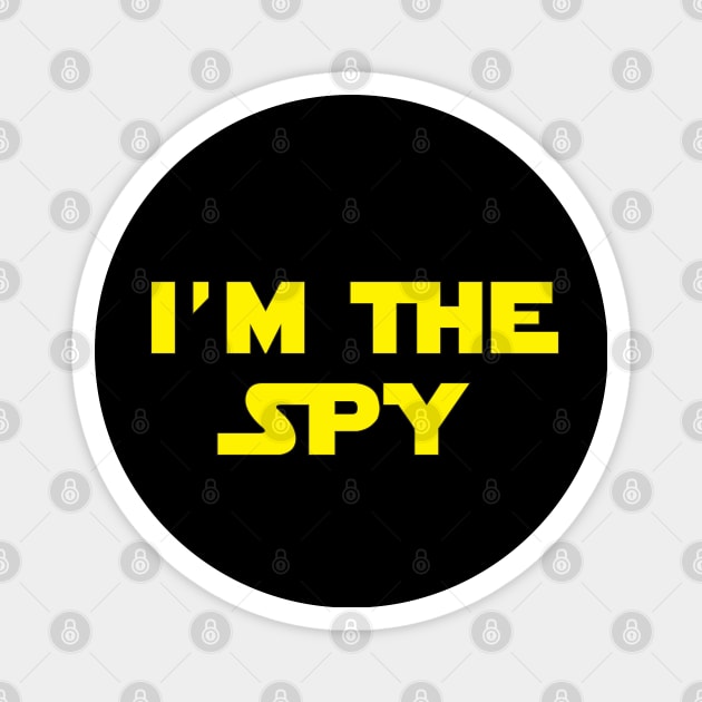 I'm The Spy Magnet by Brightfeather